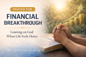 Prayer for Financial Breakthrough: Trusting God for Provision